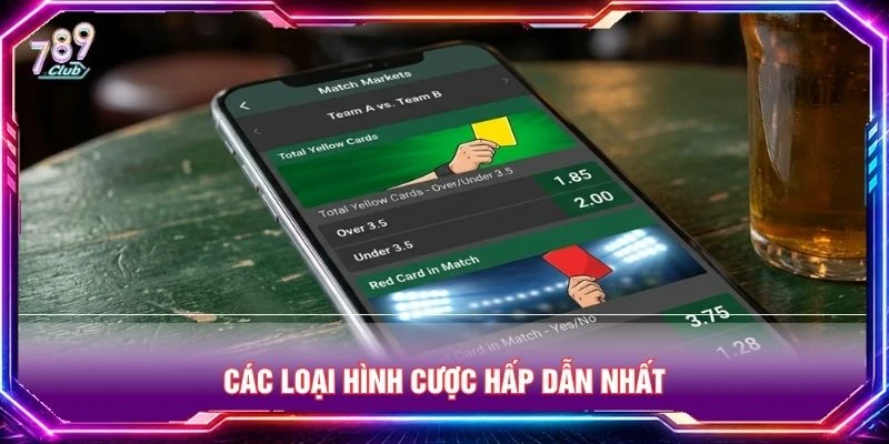 Các loại hình cược hấp dẫn nhất Các loại hình cược hấp dẫn nhất