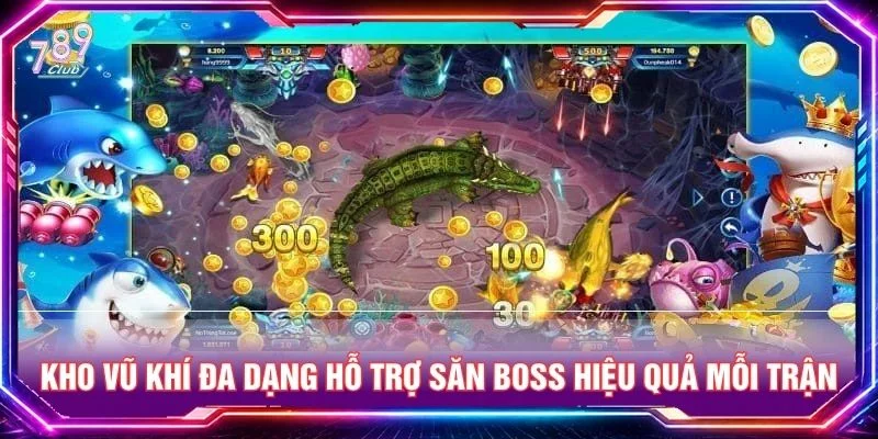 Kho vũ khí đa dạng hỗ trợ săn boss hiệu quả mỗi trận