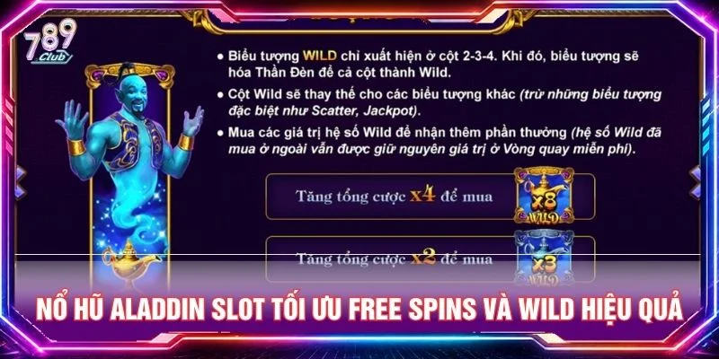 Nổ hũ Aladdin Slot tối ưu Free Spins và Wild hiệu quả