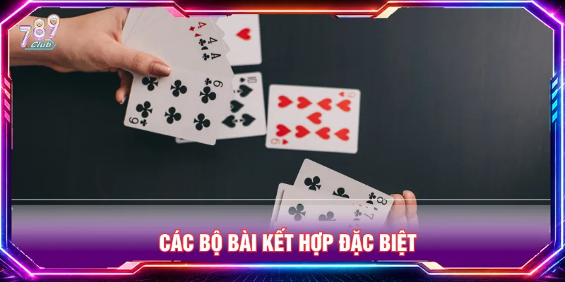 Cách kết hợp các bộ bài tiến lên đếm lá